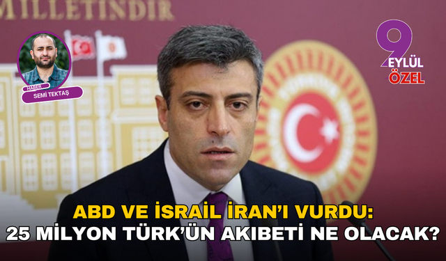 ABD ve İsrail İran’ı vurdu: 35 milyon Türk’ün akıbeti ne olacak?