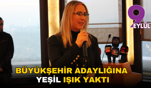 Büyükşehir adaylığına yeşil ışık yaktı