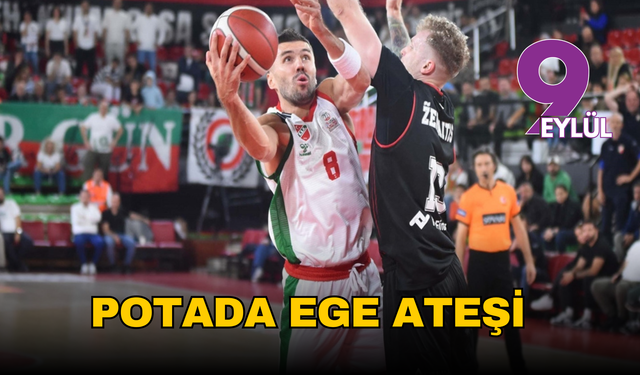Potada Ege ateşi: Karşıyaka ile Manisa Basket kritik derbide karşı karşıya