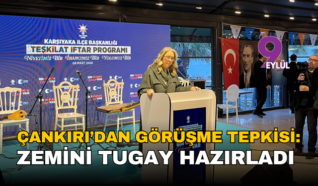 Çankırı’dan görüşme tepkisi: Zemini Tugay hazırladı