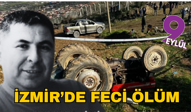 İzmir'de feci ölüm