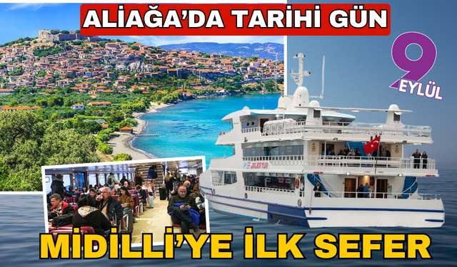 Aliaga'dan Midilli'ye ilk sefer!
