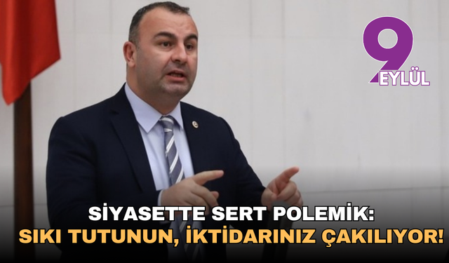 Siyasette sert polemik: Sıkı tutunun, iktidarınız çakılıyor!