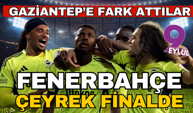 Fenerbahçe kupada 4 golle çeyrek finale yükseldi