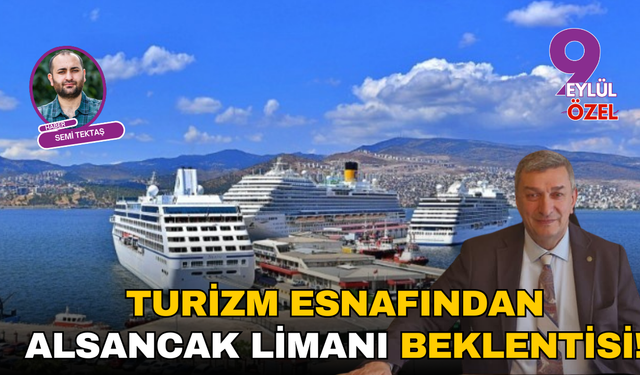 Turizm esnafından Alsancak Limanı beklentisi!