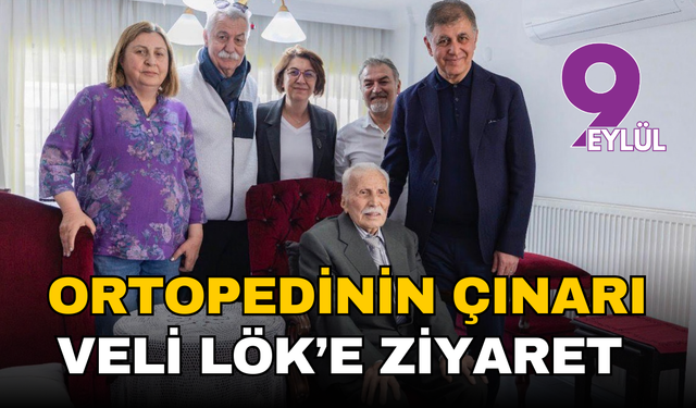 Başkan Tugay, ortopedinin çınarı Veli Lök’ü ziyaret etti