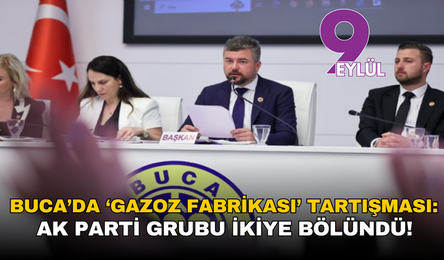 Buca’da ‘Gazoz Fabrikası’ tartışması: AK Parti grubu ikiye bölündü!