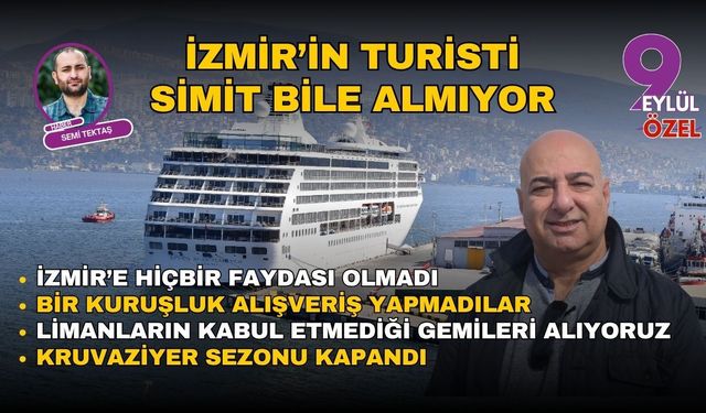 Kruvaziyer sezonu kapandı: İzmir'in turisti simit bile almadı