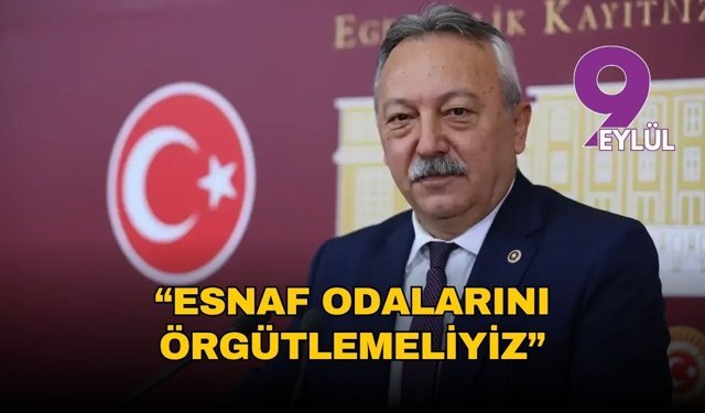 Tacettin Bayır: Esnaf odalarını örgütlemeliyiz