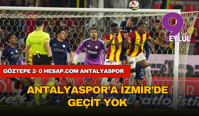 Antalyaspor’a İzmir’de  geçit yok