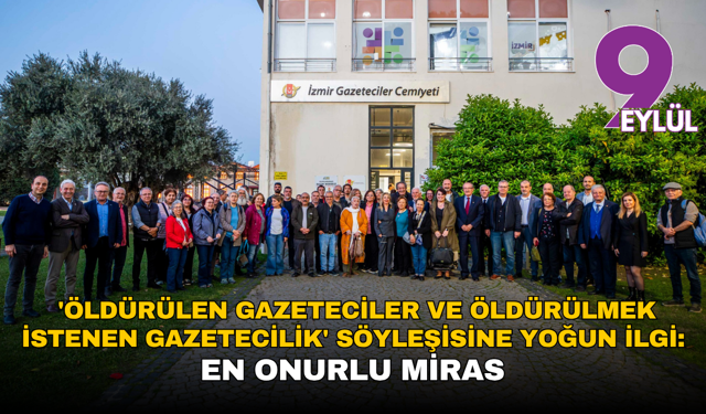 'Öldürülen Gazeteciler ve Öldürülmek İstenen Gazetecilik' söyleşisine yoğun ilgi: En onurlu miras