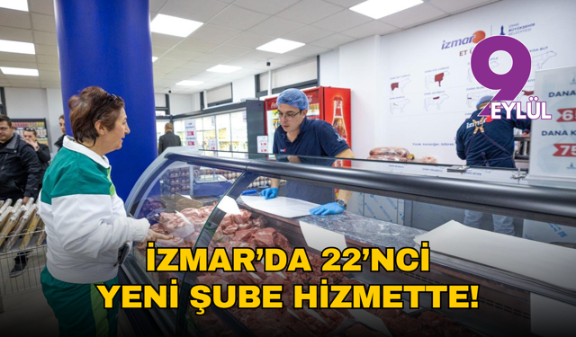 İZMAR Bayraklı’da açıldı: 22’nci şube Osmangazi’de hizmete girdi