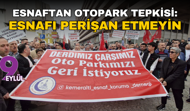 Esnaftan otopark tepkisi: Esnafı perişan etmeyin