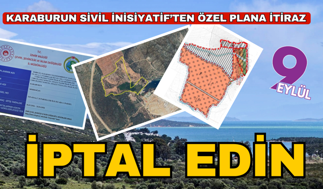 Karaburun’da özel plana itiraz üstüne itiraz
