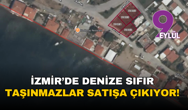 İzmir’de denize sıfır taşınmazlar satışa çıkıyor: Aliağa’da özelleştirme kararı