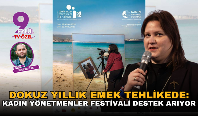 Dokuz yıllık emek tehlikede: Kadın Yönetmenler Festivali destek arıyor