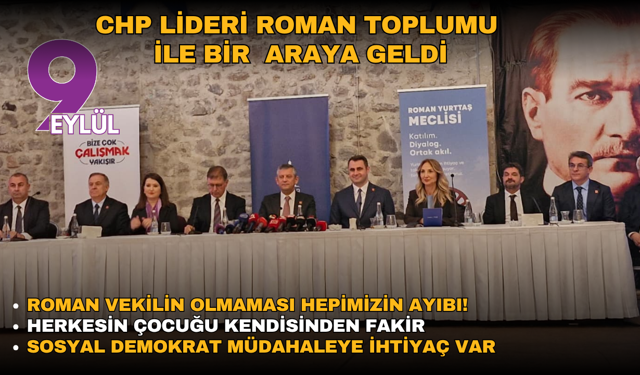 Roman toplumu ile bir araya gelen Özel: Herkesin çocuğu kendisinden fakir!