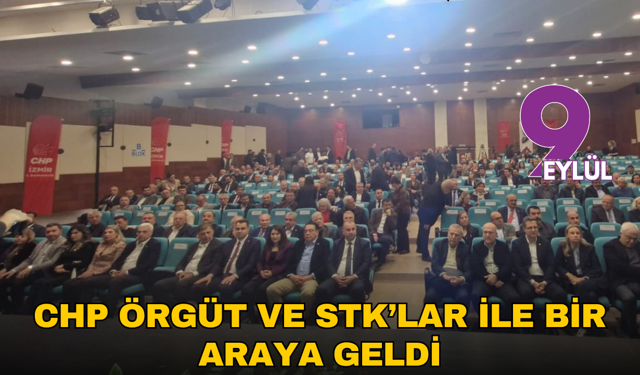 CHP'de İl Danışma Kurulu toplandı: Örgüt bir araya geldi