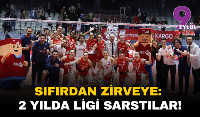 Sıfırdan zirveye: 2 yılda ligi sarstılar!