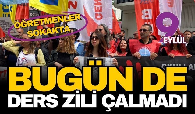Bugün de ders zili çalmadı: Öğretmenler sokakta