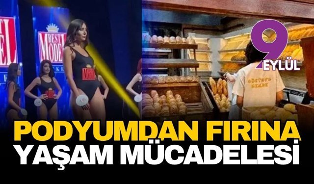 Podyumdan fırına yaşam mücadelesi