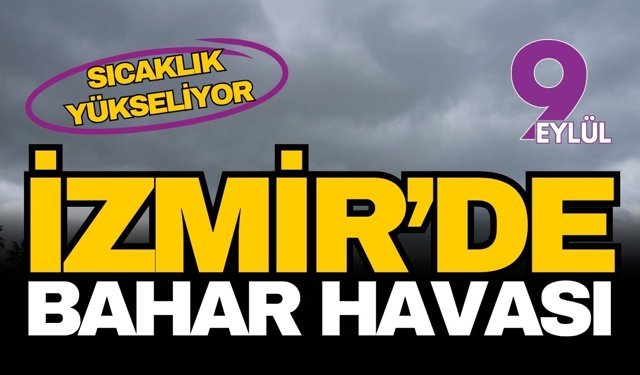 İzmir’de bahar havası: Bugün sıcaklık 21 dereceye kadar yükseliyor