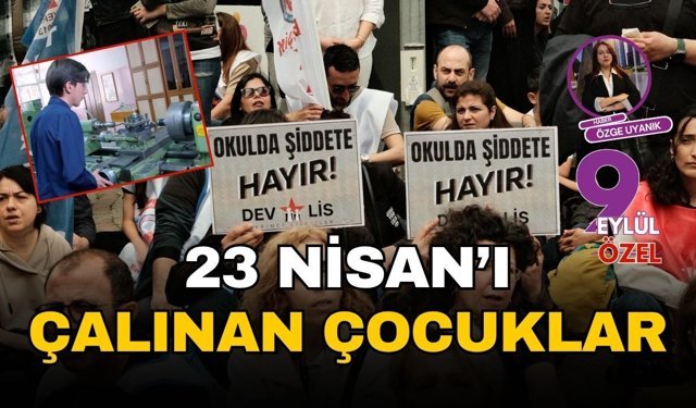 23 Nisan’ı çalınan çocuklar