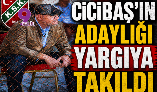 Karşıyaka’da kriz büyüyor: Cicibaş’ın adaylığı yargıya takıldı