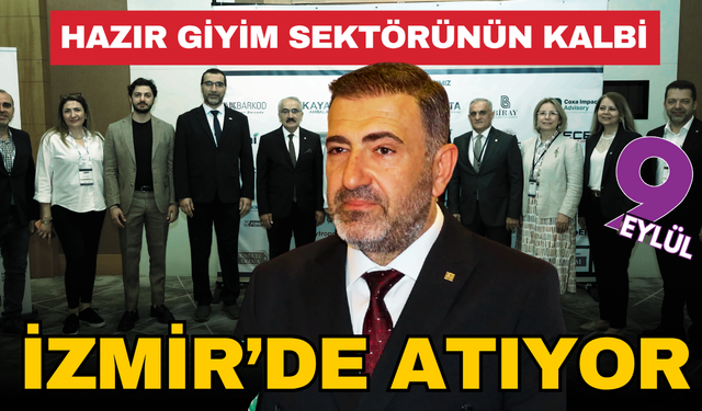 Hazır giyim sektöründe üretici ve tedarikçiler İzmir’de buluştu