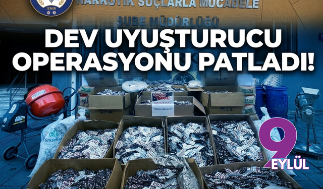 İzmir Merkezli Dev Zehir Operasyonu: 12 Milyona Yakın Hap ve 6 İmalathane Çökertildi