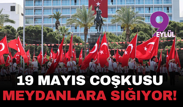 19 Mayıs İzmir'de coşkuyla kutlanacak