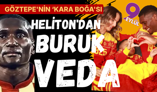 Göztepe'nin Kara Boğa'sı Heliton'dan buruk mesaj; Teşekkürler Göz-Göz