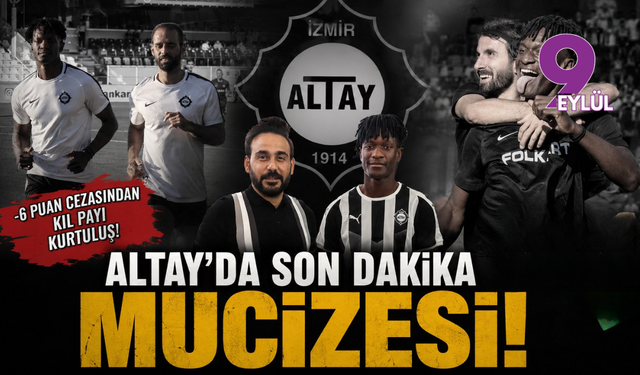 Altay'da Son Dakika Mucizesi: -6 Puan Cezasından Kıl Payı Kurtuluş!