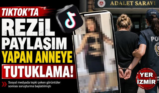 11 yaşındaki kızının müstehcen görüntülerini yayınlamıştı! TikTok'taki rezil paylaşıma tutuklama