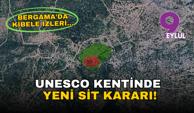 Bergama’da Kibele izleri koruma altında: UNESCO kentinde yeni sit kararı