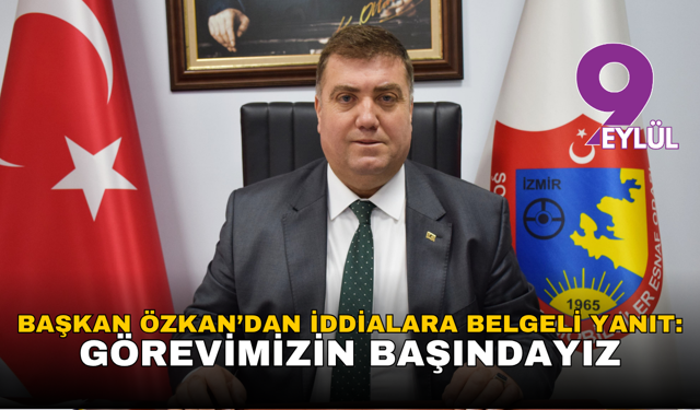 Başkan Özkan’dan karalama iddialarına belgeli yanıt: Görevimizin başındayız
