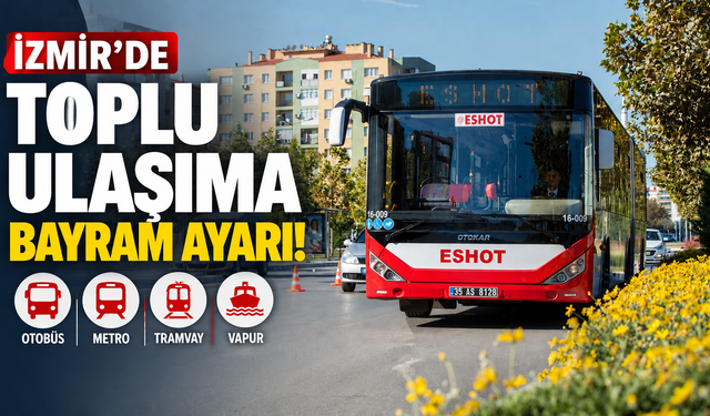 Toplu ulaşıma bayram ayarı!