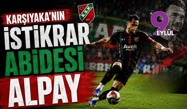 Karşıyaka’nın istikrar abidesi Alpay Eroğlu