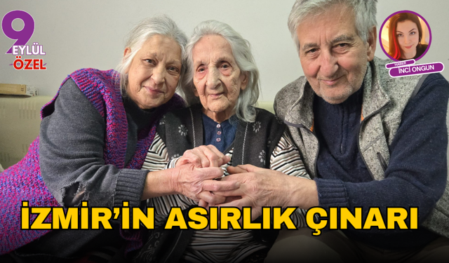 İzmir’in asırlık çınarı