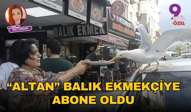 "ALTAN" balık ekmekçiye abone oldu