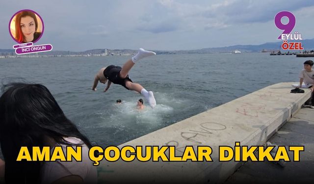 Aman çocuklar dikkat