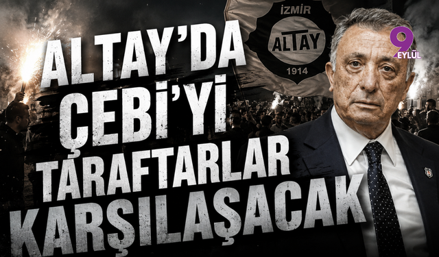 Altay'da Çebi'yi taraftarlar karşılaşacak