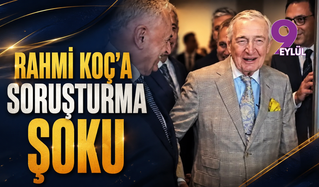 Rahmi Koç’a anlattığı fıkra nedeniyle soruşturma!