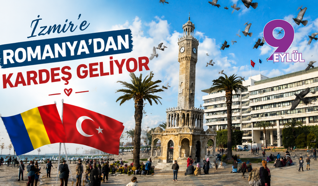 İzmir’e Romanya’dan kardeş geliyor