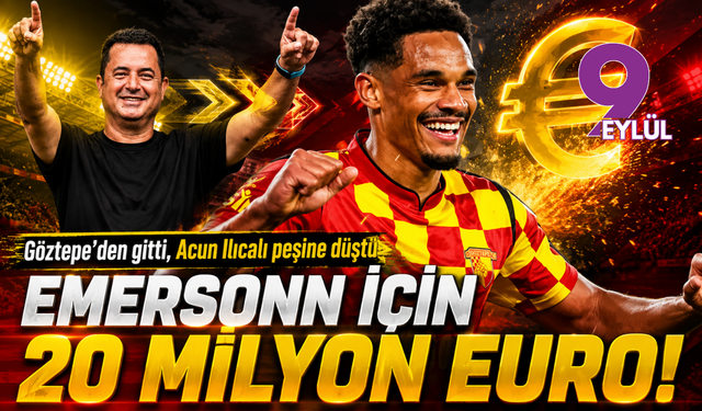 Göztepe’den gitti, Acun Ilıcalı peşine düştü: Emersonn için 20 milyon euro!
