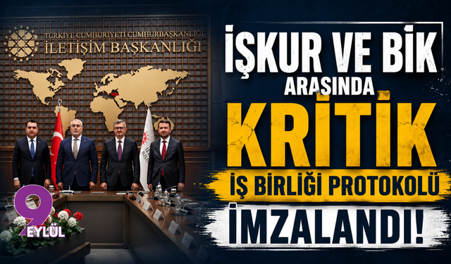 İŞKUR ve BİK arasında iş birliği protokolü imzalandı