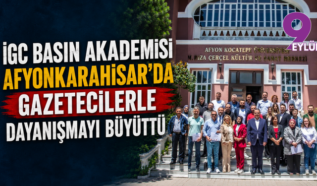 İGC Basın Akademisi Afyonkarahisar'da gazetecilerle dayanışmayı büyüttü