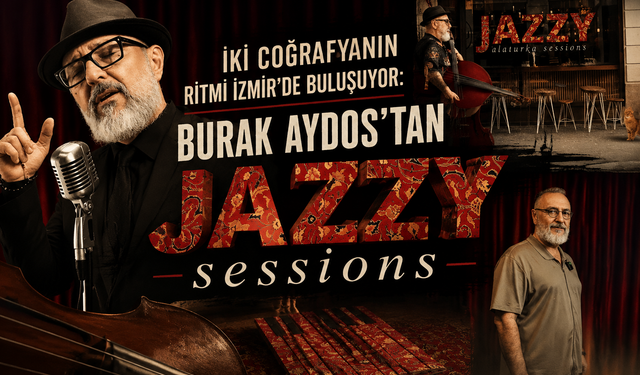 İki coğrafyanın ritmi İzmir'de buluşuyor: Burak Aydos’tan "Jazzy Sessions"