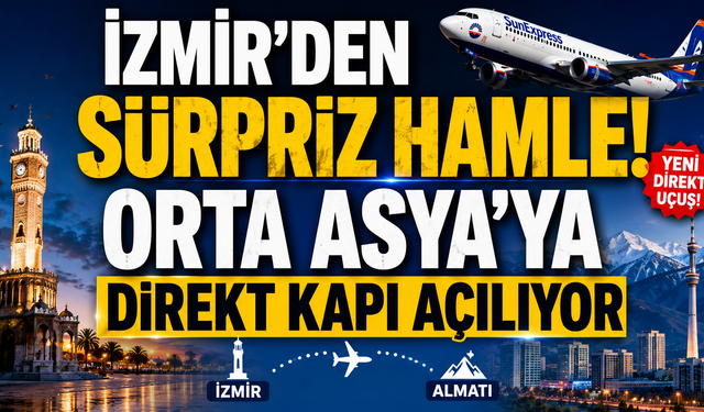 İzmir’den Orta Asya’ya yeni köprü: SunExpress Almatı seferlerini başlatıyor