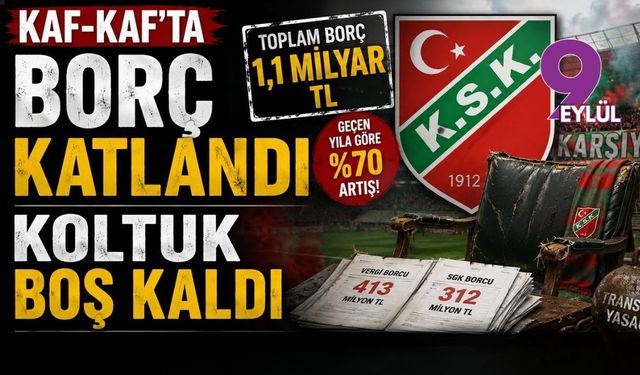 Kaf-Kaf'ta borç katlandı koltuk boş kaldı
